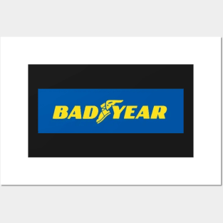 Bad year logo, funny memes Posters and Art